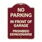 Signmission No Parking in Front of Garage Prohibido Estacionarse Heavy-Gauge Alum Sign, 24" x 18", BU-1824-23720 A-DES-BU-1824-23720 - alternate 1